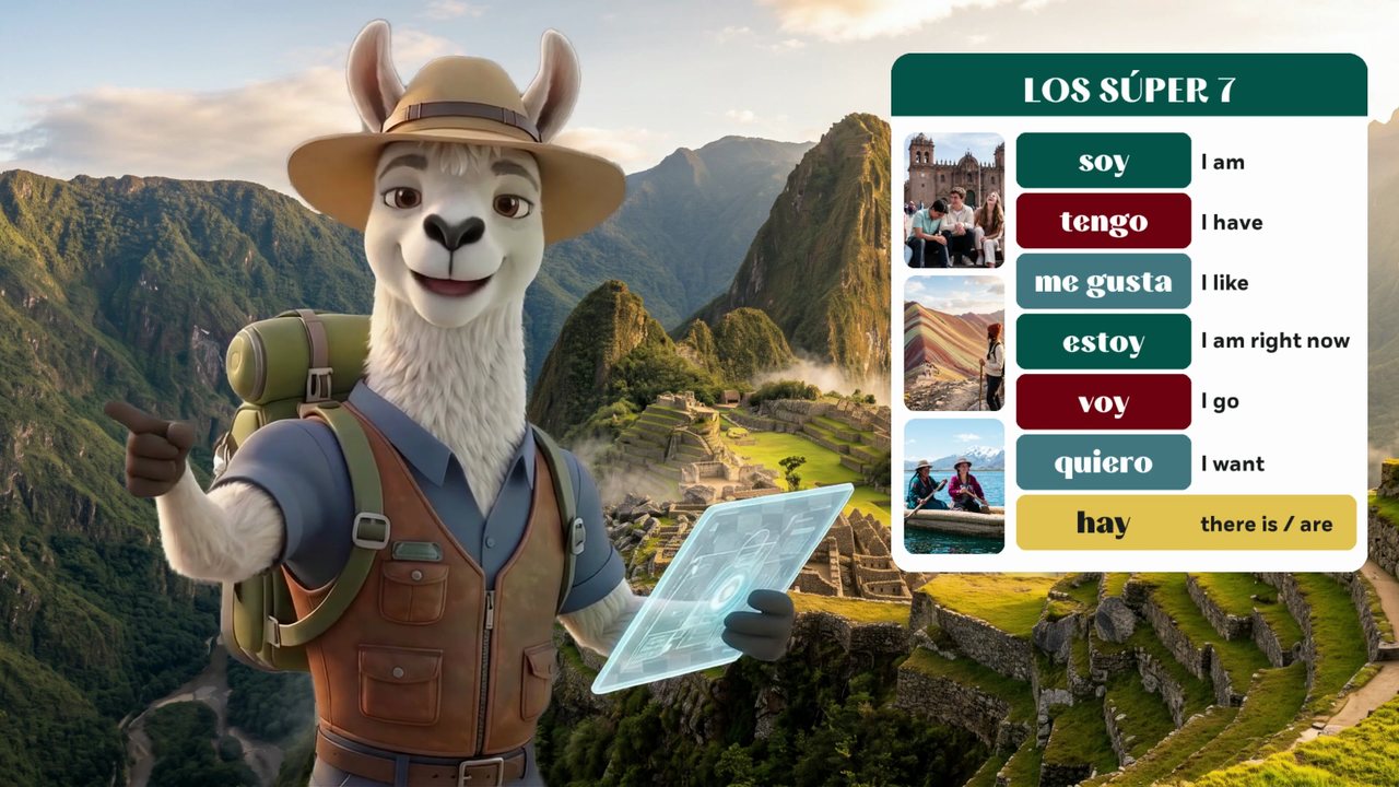 A real frame from Fernando's Unidad 02 teaching video: Fernando, the llama guide, at Machu Picchu, points to the Súper 7 card: soy, tengo, me gusta, estoy, voy, quiero, hay